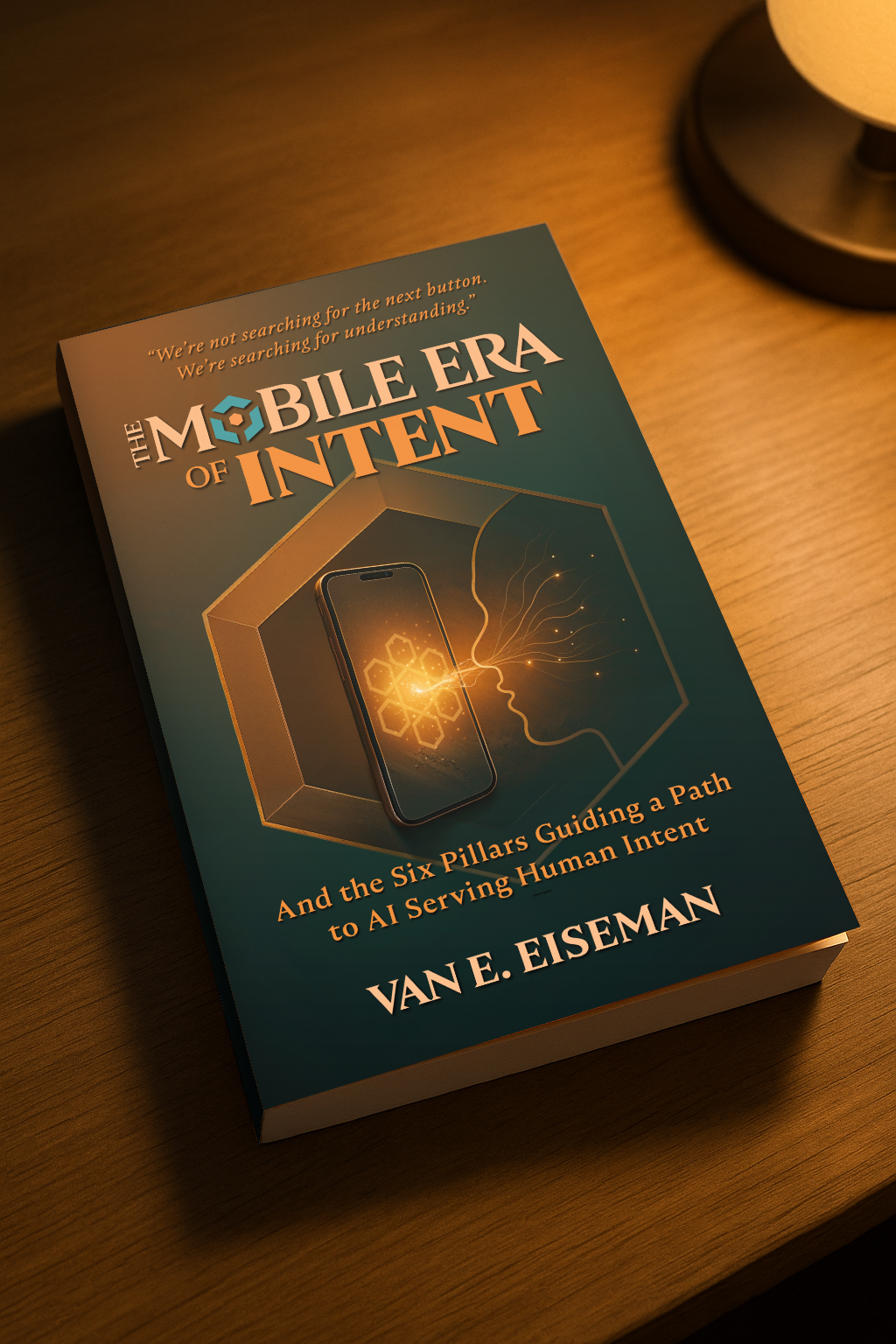 The Mobile Era of Intent by Van E. Eiseman Book Cover